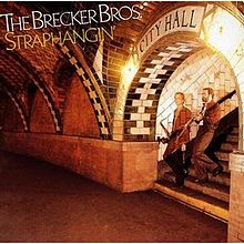 Brecker Brothers Straphangin